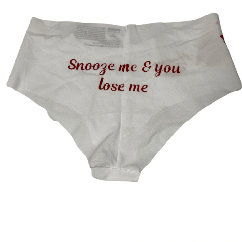 SNOOZE ME AND YOU LOSE ME UNDERWEAR