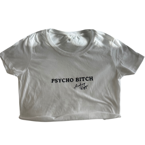 PSYCHO BITCH CROP TEE